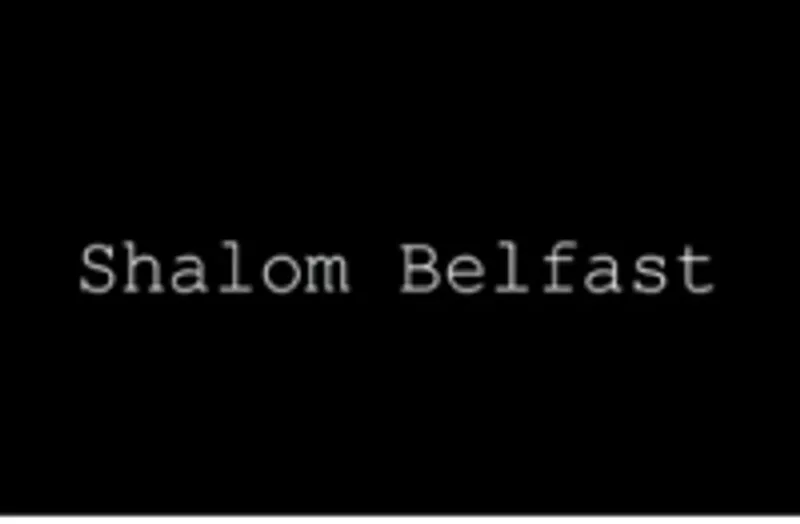 Shalom Belfast film screening title in text