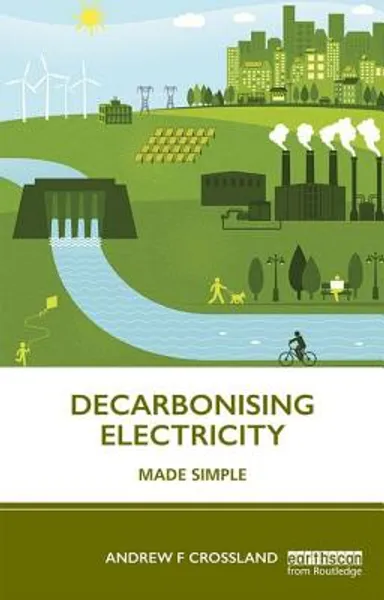 Front cover for Decarbonising Electricity Made Simple